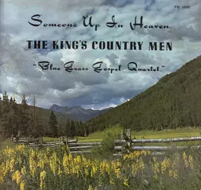 The King's Countrymen - Someone Up In Heaven