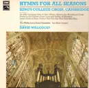 LP - The King's College Choir / Ian Hare / David Willcocks - Hymns For All Seasons - Stereo