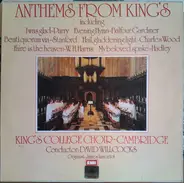 The King's College Choir Of Cambridge , David Willcocks , James Lancelot - Anthems From King's