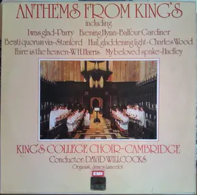 Sir David Willcocks - Anthems From King's