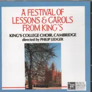 The King's College Choir Of Cambridge Directed By Philip Ledger - A Festival Of Lessons & Carols From King's