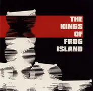 The Kings Of Frog Island - The Kings of Frog Island