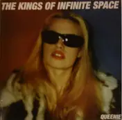 Kings of Infinite Space - Queenie