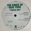 12inch Vinyl Single - The Kings Of New York - Touch Me