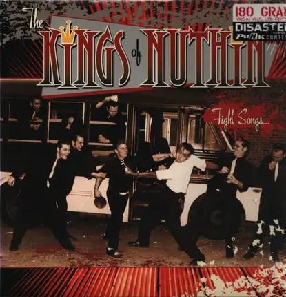 The Kings Of Nuthin' - Fight Songs...For Fuck-Ups
