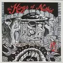LP - The Kings Of Nuthin' - Get Busy Livin' Or Get Busy Dyin' - Gatefold