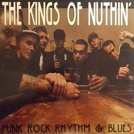 The Kings Of Nuthin' - Punk Rock Rhythm & Blues