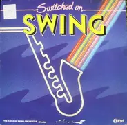 The Kings Of Swing Orchestra - Switched On Swing