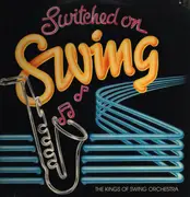 LP - The Kings Of Swing Orchestra - Switched On Swing
