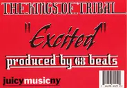 The Kings Of Tribal - Excited
