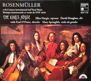 The King's Noyse - Rosenmüller: 17th-Century Instrumental And Vocal Music