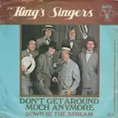 7inch Vinyl Single - The King's Singers - Don't Get Around Much Anymore