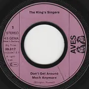 7inch Vinyl Single - The King's Singers - Don't Get Around Much Anymore