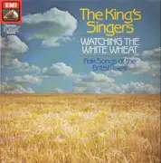 LP - The King's Singers - Watching The White Wheat