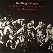 LP - The King's Singers - Deutsche Und Spanische Lieder Der Renaissance