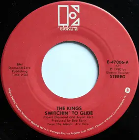 The Kings - Switchin' To Glide / My Habit
