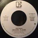 7inch Vinyl Single - The Kings - Switchin' To Glide