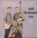 LP - The Kingston Trio - String Along With The Kingston Trio