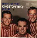 LP - The Kingston Trio, Kingston Trio - Best Of The Kingston Trio, Vol. 3