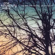 The Kingsbury Manx - The Fast Rise and Fall of the South