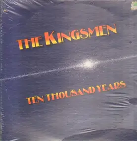 The Kingsmen - Ten Thousand Years