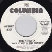 Kinetix - Don't Stand In The Shadow