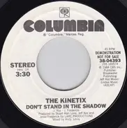 The Kinetix - Don't Stand In The Shadow