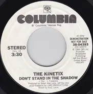 The Kinetix - Don't Stand In The Shadow