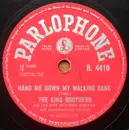 Schellack - The King Brothers with Geoff Love & His Orchestra and The Rita Williams Singers - Hand Me Down My Walking Cane / 6-5 Jive