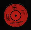 7inch Vinyl Single - The King Brothers - Mister Sandman / I Want To Know