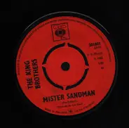 The King Brothers - Mister Sandman / I Want To Know