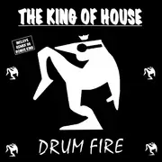 12inch Vinyl Single - The King Of House - Drum Fire