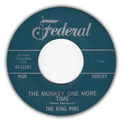 The King Pins - The Monkey One More Time / With The Other Guy