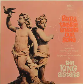 The King Sisters - Baby, They're Singing Our Song
