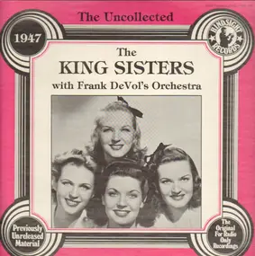 The King Sisters - The King Sisters With Frank DeVol's Orchestra 1947