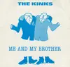 7inch Vinyl Single - The Kinks - Me And My Brother