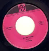 7inch Vinyl Single - The Kinks - See My Friends / Wonder Where My Baby Is Tonight - Original German