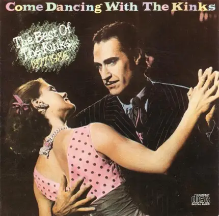 The Kinks - Come Dancing With The Kinks / The Best Of The Kinks 1977-1986