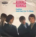 7inch Vinyl Single - The Kinks - Cadillac / Just Can't Go To Sleep