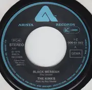 7inch Vinyl Single - The Kinks - Black Messiah