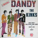 7inch Vinyl Single - The Kinks - Dandy