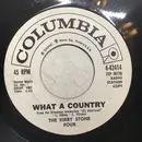 7inch Vinyl Single - The Kirby Stone Four - What A Country / If I Were A Bell