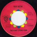 7inch Vinyl Single - The Kirby Stone Four - Blue Guitar / Washington Square