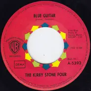 The Kirby Stone Four - Blue Guitar / Washington Square
