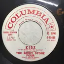 7inch Vinyl Single - The Kirby Stone Four - Kids / The Honeydripper