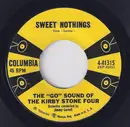 7inch Vinyl Single - The Kirby Stone Four - Sweet Nothings