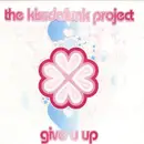 12inch Vinyl Single - The KissDaFunk Project - Give U Up