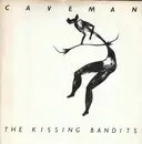 7inch Vinyl Single - The Kissing Bandits - Caveman