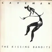 The Kissing Bandits - Caveman