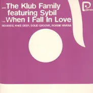 The Klub Family - When I Fall in Love